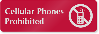 Cellular Phones Prohibited Sign