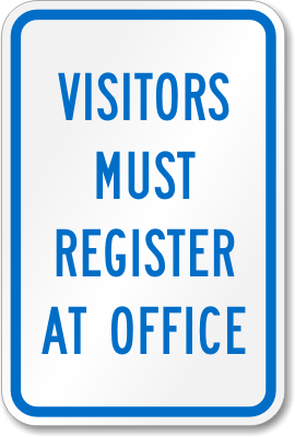 Visitors Must Register Office Sign