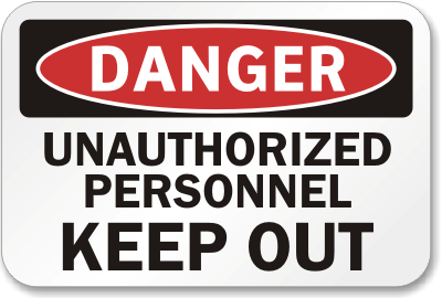 Danger Unauthorized Personnel Keep Out - K-1019