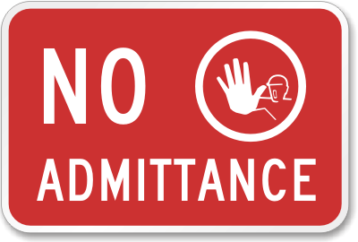 No Admittance Sign