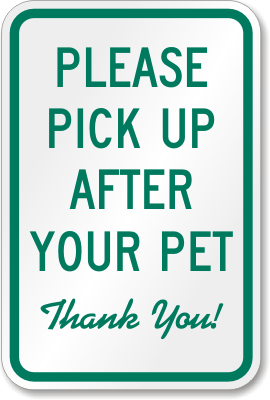 Please Pick Up After Pet Sign
