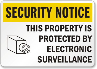 Security Notice This Property Is Protected By Electronic Surveillance (camera symbol) - K-1281