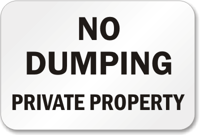 No Dumping Private Property Sign