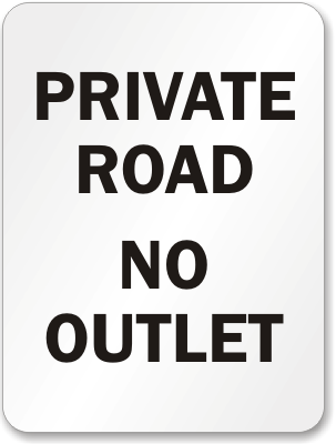 Private Road No Outlet Sign