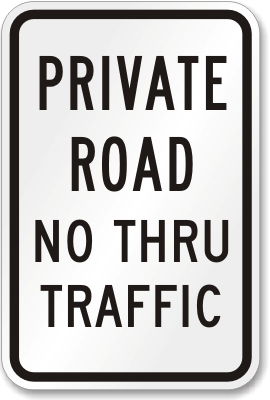 Private Road No Thru Traffic Sign