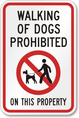Walking of Dogs Prohibited on the Property (with symbol) - K-2235