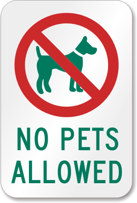 No Pets Allowed