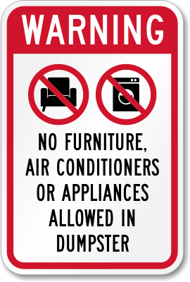 Warning No Furniture Appliances Dumpster Sign