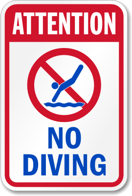 Attention No Diving Sign
