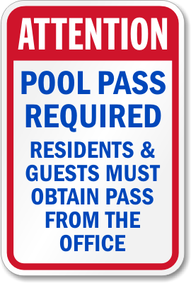 Attention Pool Pass Required Sign