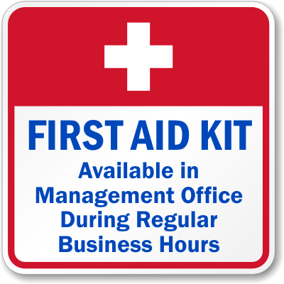 First-Aid Kit Available in Management Office Sign