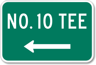 No. 10 Tee (left arrow)