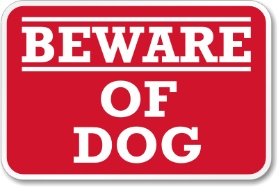 Beware of Dog Sign