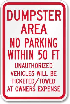 Dumpster Area Parking Vehicles Towed Sign