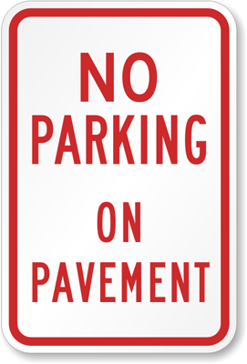 No Parking on Pavement