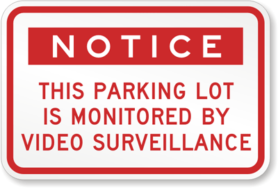 Notice Parking Lot Monitored Video Surveillance Sign