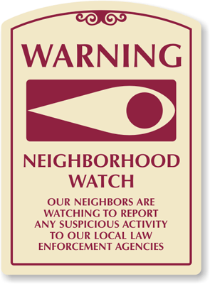 Warning Neighborhood Watch