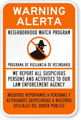 Spanish crime watch signs protect your neighborhood.