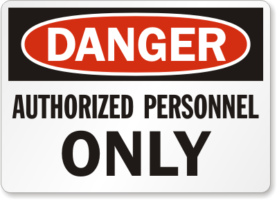 Danger Authorized Personnel Sign