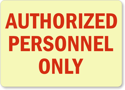 Authorized Personnel Only Sign