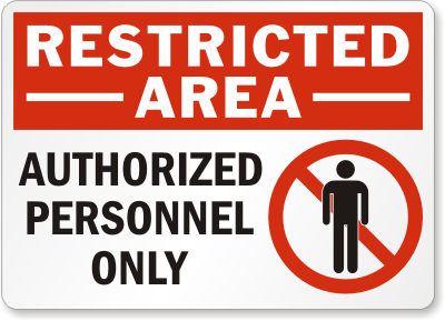 Restricted Area Authorized Personnel Only  Sign