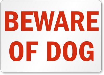 Beware of Dog Sign