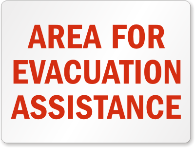 Area For Evacuation Assistance Sign