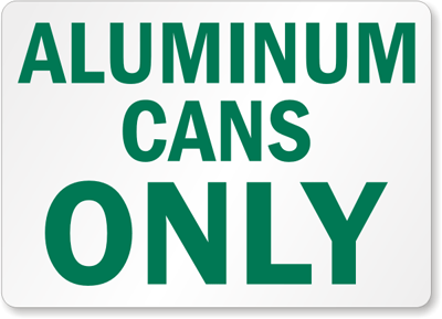 Aluminum Cans Sign