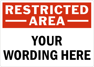 Restricted Area Sign