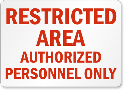Restricted Area Authorized Personnel Sign