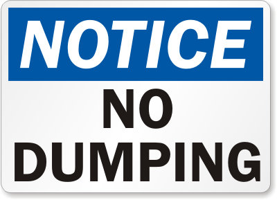 Notice No Dumping Sign