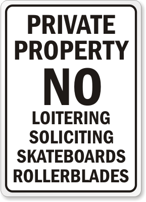 Private Property No Loitering Soliciting Sign