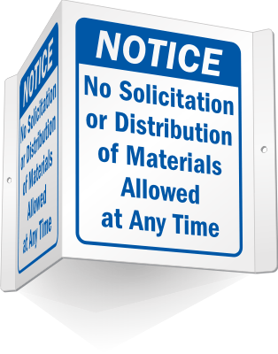 No Solicitation or Distribution Materials Allowed Sign