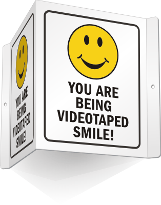You Are Being Videotaped Smile! - S-4616