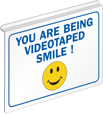 You Are Being Videotaped Smile! - S-4700