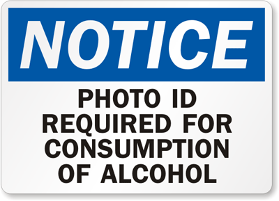 Photo Id Required For Consumption Sign