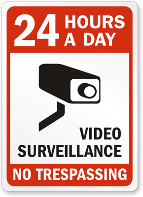24 Hours Video Surveillance Sign