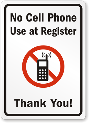 No Cell Phone Use at Register Sign