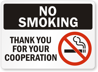 No Smoking Thank You For Cooperation Sign