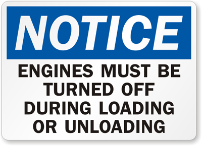 Engines Must Be Turned Off Loading/Unloading Sign