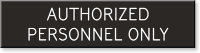 Authorized Personnel Sign