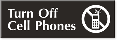 Turn Off Cell Phones Sign