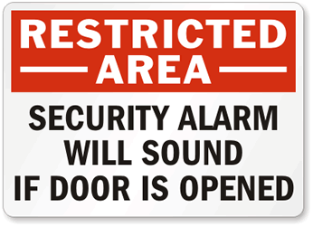 Security Alarm Restricted Area Sign