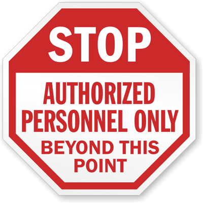 personnel authorized sign stop point beyond signs entry author safety mysafetysign workplace autonomous
