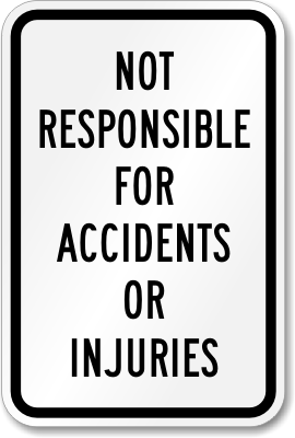Not Responsible Sign