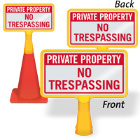 Private Property No Trespassing ConeBoss Sign