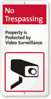 Property Is Protected By Video Surveillance Sign