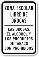 Spanish Drug Free School Zone Sign