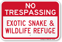 Exotic Snake And Wildlife Refuge Sign