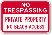 Private Property No Beach Access Sign
